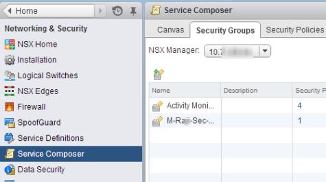 Deploying a security service function to virtual networks Create a security group in VMware NSX 6 Create a security group in VMware NSX In an NSX Manager, you create a security group and then include