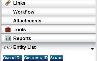 22. the Entity List on the side bar displays orders. You can click on up or down arrows to navigate vertically.