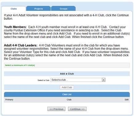 CLUB PARTICIPATION Each 4 H Member must select only one club from the dropdown list. Click Add Club. Click the Continue button.