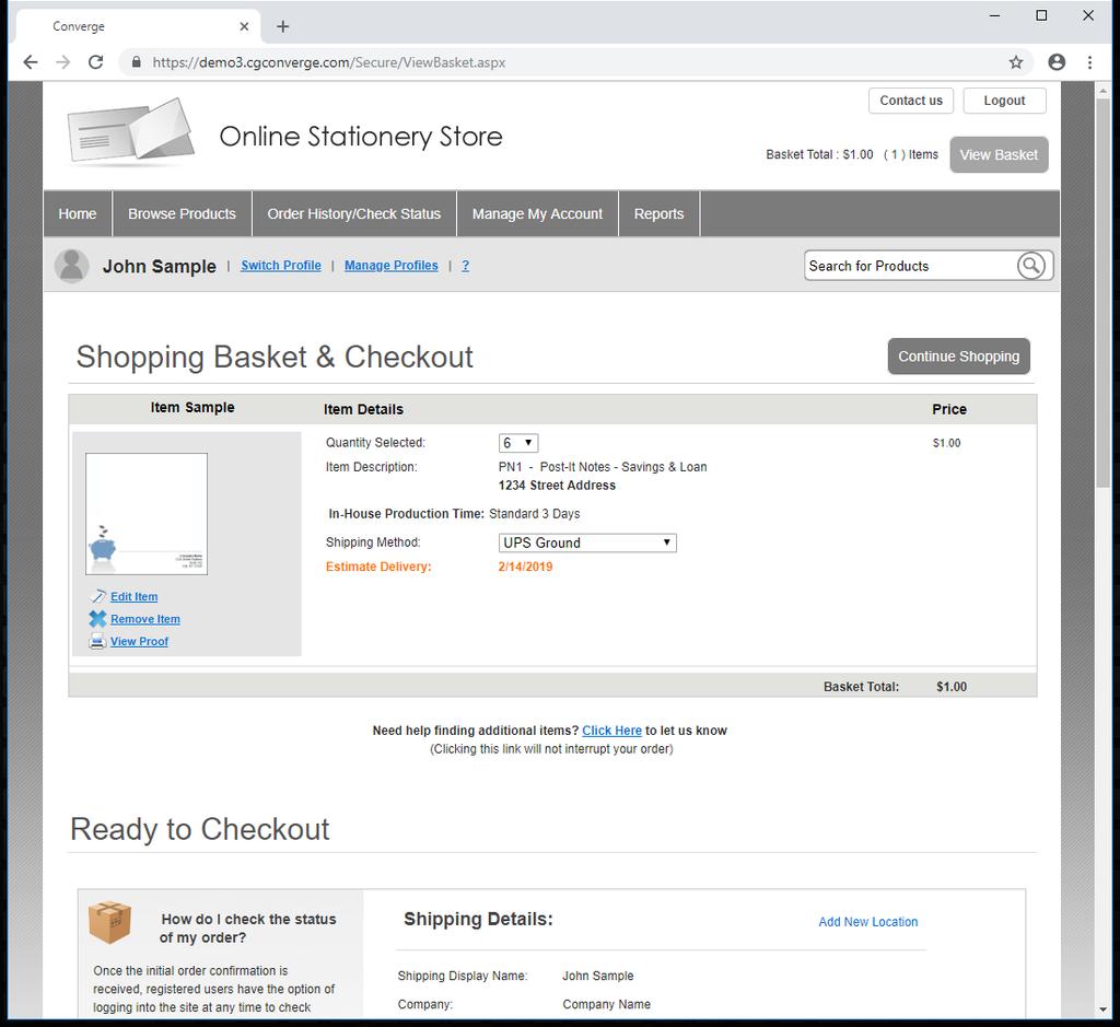 View Basket The checkout process has been combined to one screen to reduce clicks. From the basket page you can view a preview of your proof.