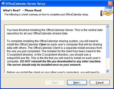 11. From the Install Client Here? screen, choose whether or not you want to install the OfficeCalendar Client software on this computer, and click Finish.