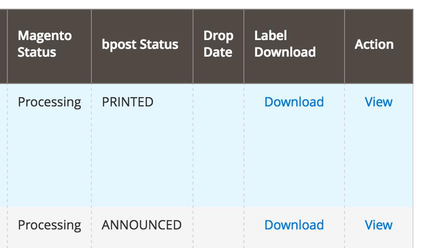 You can also always download the bpost label, regardless of the fact you downloaded it before (= Label Downloaded flag is set to Yes ). 5.4 