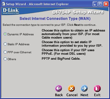 The Setup Wizard (continued) Choose your time zone from the drop down list. Select your Internet Connection.