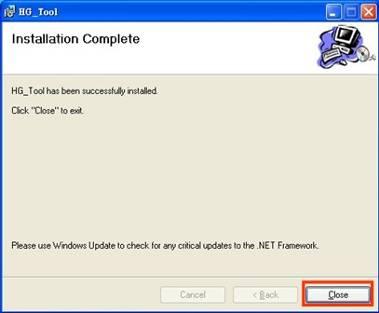 Figure 30: Installation completion Step 6:After finishing the installation of the HG_Tool, users can find the utility as shown in the following screen shot.