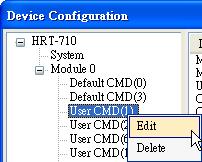 User CMD right click Include the below two options: 1. Edit: Configure the comm. settings of the User CMD. 2. Delete: Delete the HART User CMD. 1. System Edit window: Figure 40: The System Edit window It is used to set the comm.