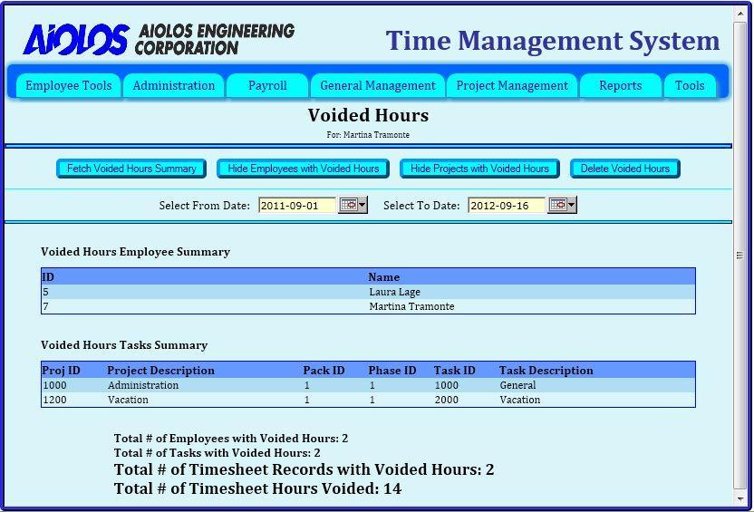 General Management Figure 15: Voided Hours Summary web page Timesheet records will be voided by a project manager during Timesheet approval if he feels that the record information is incorrect or if