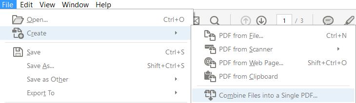 Combine Separate Files into a single PDF 1. Click File 2. Point to Create 3. Select Combine Files into a Single PDF 4.