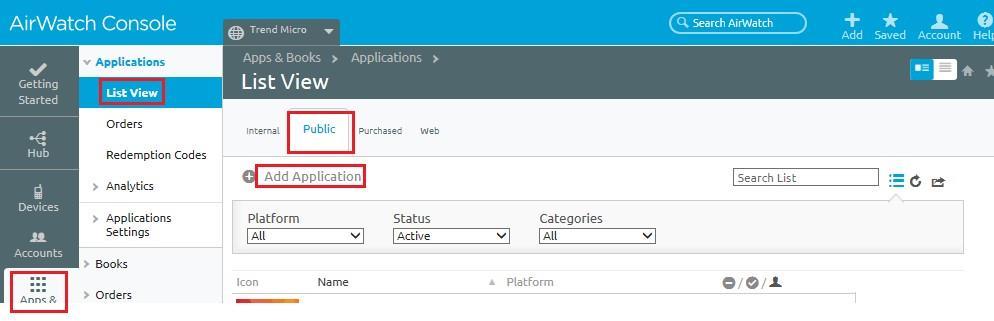 1.4.4 Deploy IOS agent 1. Login to the AirWatch Admin console, then go to Apps & Books > Applications > List View. 2.