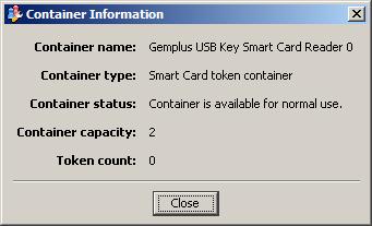 Highlight the Gemplus USB Key Smart Card Reader 0 and then click on Container Information If the container is initialized successfully then it should say