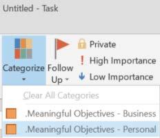 Click Save and close to see the Task appear in the category in your To-Do List Chapter 9: Categorizing your Task (See Chapter 8: Categorizing your Task as a.