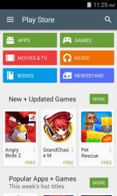 Play Store Google Play allows you to download music, movies, and games directly to your device.