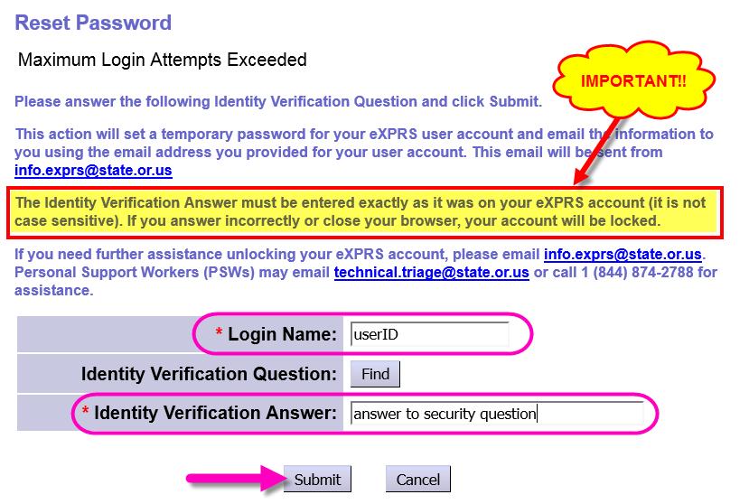 HELPFUL TIPS: 1. Make sure you are entering your Login Name/user ID correctly!