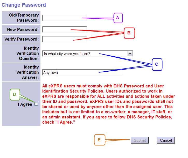 ` A Enter your old password in this field. B - Create a new password and enter it in these 2 fields.