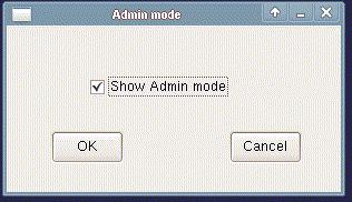 Admin mode: User has to hit the hot key combination of Ctrl+Alt+1 (1- Number Pad) to get