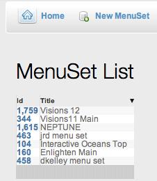 Use the New MenuSet button to create new menu On the Create MenuSet page, you will be asked to provide a title