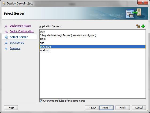 Click Next. In the Select Server page, select server(running WITH SOA) and click Finish.
