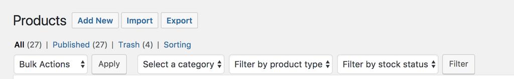 1. Go to: WooCommerce > Products. 2. Select a Category, Product Type and/or Stock Status, or any combination of the three. 3. Click Filter.