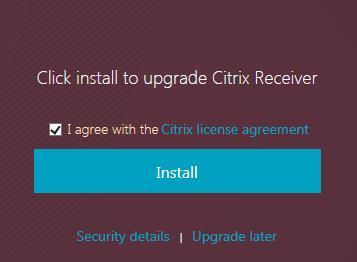 Select the I agree with the Citrix license agreement checkbox. Click the Install button to download the Citrix Receiver. This plug-in enables connection to the MyApps environment.