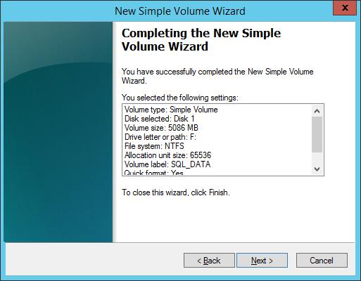 In the Completing the New Simple Volume Wizard dialog box, review the settings configuration and click Next.