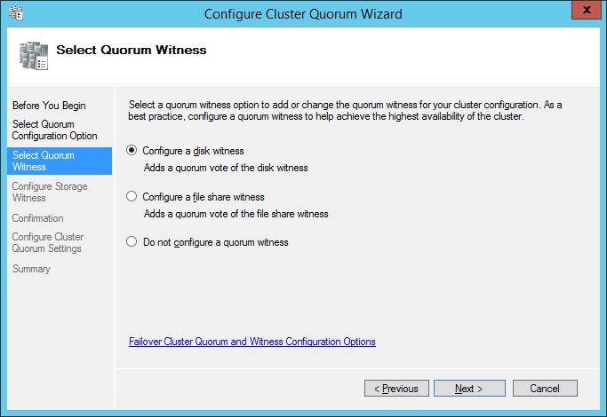 In the Select Quorum Witness dialog box, choose the