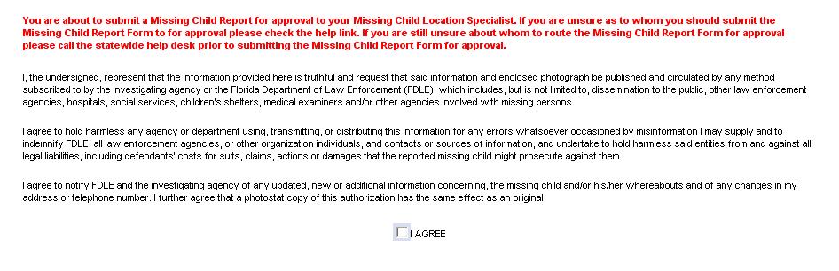 on the Missing Child Report Page Select Approval from Options dropdown list Click Go Click Approve in Approval Decision Group box Select Other hyperlink in the Supervisor Approval group box.