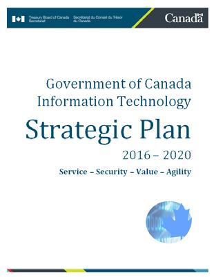 The Government of Canada s IT Transformation Plan is a Foundation for the Government of Canada IT