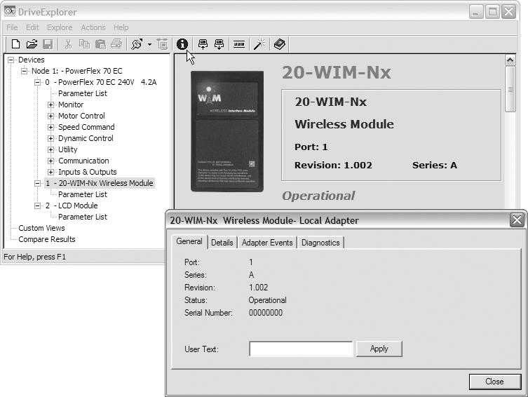 20-WIM-Nx DPI Wireless Interface Module Firmware v1.003 3 Using DriveExplorer Lite/Full 1. Launch DriveExplorer and establish wireless communication with the drive that is connected to the WIM. 2.