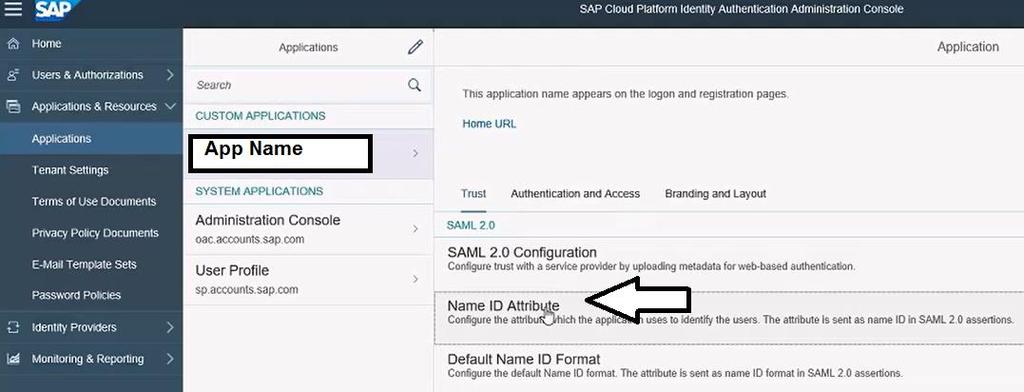Therefore, SAP Identity Provider needs to be configured to support NameID. To do that, follow the following steps: 1.