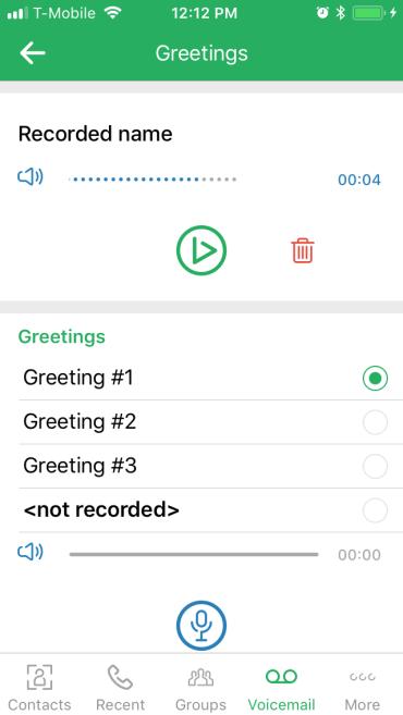 1Configuring Voicemail Greeting Tap the setup icon to access your mailbox greetings. You can record your name and your greetings from this screen.
