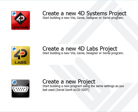Click on the icon close to Create a new 4D Systems Project on top Click on the Create a new Project to create a project instance based on your last project settings.