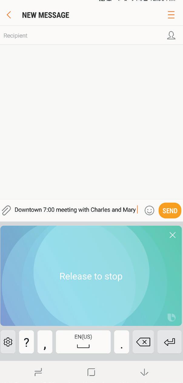 Dictation Mode Bixby can also take dictation for when you need to write.