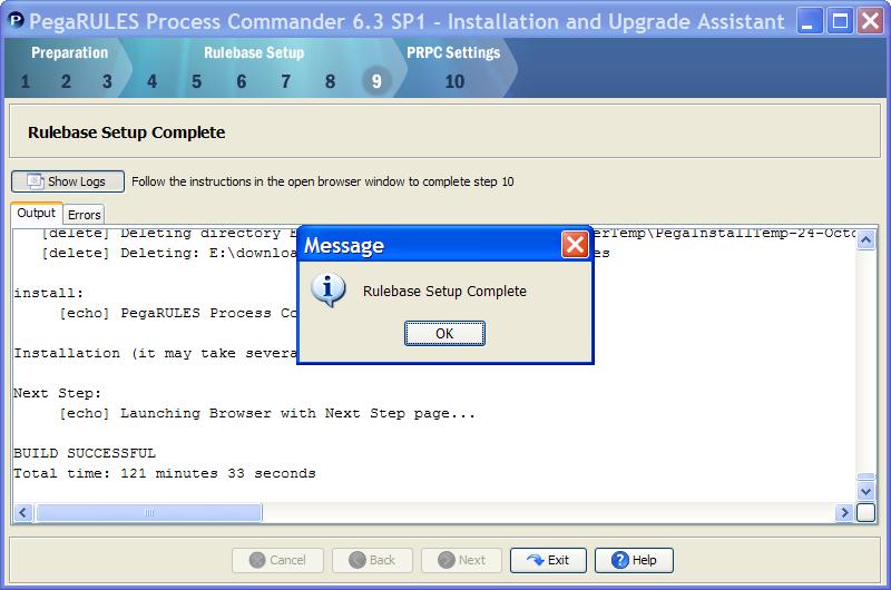 Steps 4 to 9 - Rulebase Setup If the process does not complete: Review information on the logs in the Output and Error tabs, and correct the problems. Exit from the Assistant.