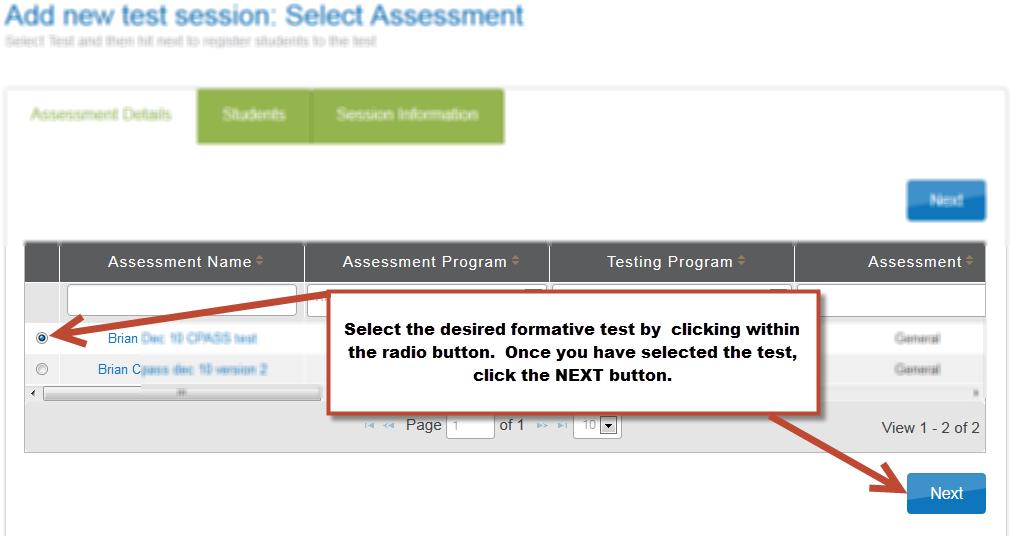 Click the button next to the appropriate formative test for the students. 5. Click Next.