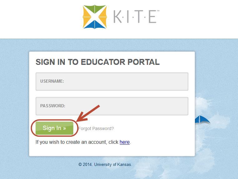 KITE - Creating a Formative Test Session 5 Logging in When You Know Your Username and Password To log into Educator Portal when you know your username and password, perform the following steps: 1.