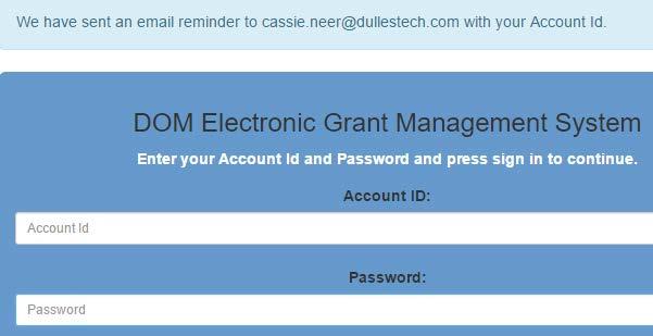 If the system does not recognize the email as associated with an account, go to step 11. 6.