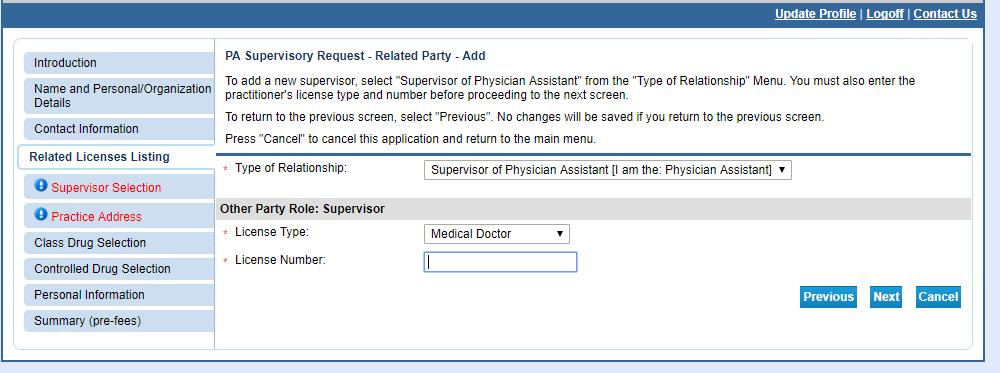 b. ADD a supervising physician From the PA Supervisory Request Related Licenses Listing screen, scroll to the bottom and select Add (yellow arrow). You may only add ONE physician in the existing form.