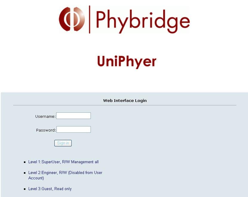 5. Configure Phybridge UniPhyer This section provides the procedures for configuring Phybridge UniPhyer.