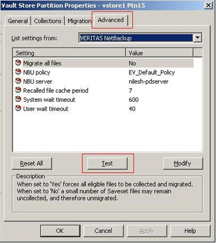 NetBackup Enterprise Vault Migrator Setting the recommended DCOM settings 129 5 Select the Advanced tab in the Vault Store Partition Properties dialog box. 6 Click Test.