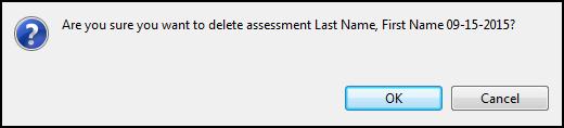 6. The Assessment screen opens. 7. Modify the assessment data if applicable. 8. Click the Save and Validate icon on the toolbar. 9. Close the assessment.