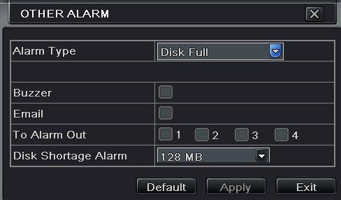 Video Loss 4.5.4 Other Alarm This tab gives a choice to configure alarm for Disk Full, IP Conflict, the Disconnect event, Disk Attenuation or Disk Lost. Step1: Enter into Menu Setup Other alarm tab.
