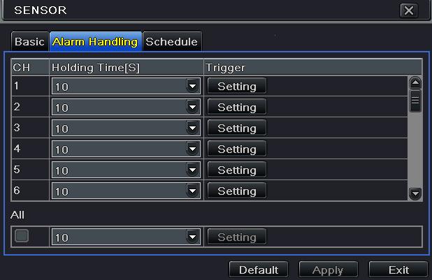 4 5 Click Apply button to save the setting. Go to Alarm Handling tab. Refer to Fig 4-17. Select hold time and then click Setting button to pop up a dialog box as shown in Fig 4-18.