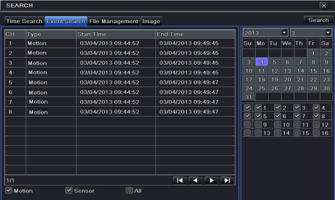 5.2 Event Search HD-TVI DVR User Manual 1 Go to Main Menu Search Event Search button. Refer to Fig 5-2.