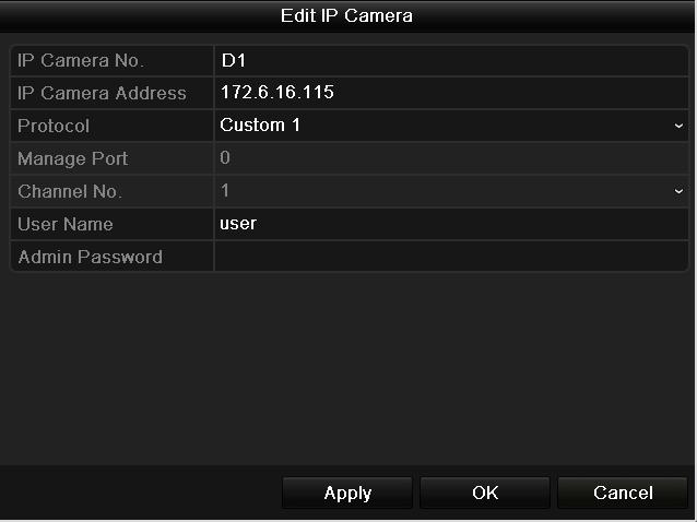 information of the IP camera to be added. 2) Click Add to add the camera.