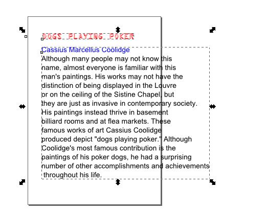 Drag a window around all of your text, and resizing arrows appear all around.