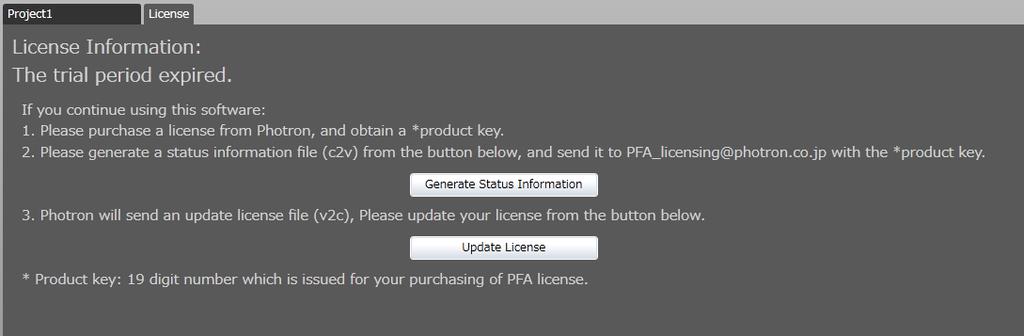 4 Photron will send an update license file (v2c). Click [Update license] button and load the update license file.