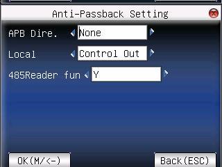 2.4 inch color screen series User Manual Operation: Press Menu > User Management > Access Setting > Anti Passback setting (as shown below).