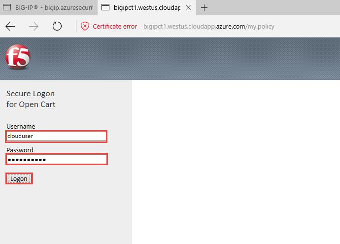 Open a second browser tab and connect to the cloud try POC application. You can find the application s URL endpoint, (https://bigipctx.westus.cloudapp.azure.
