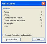 For Word 2007, the word count will be in the bottom left-hand corner of the screen.