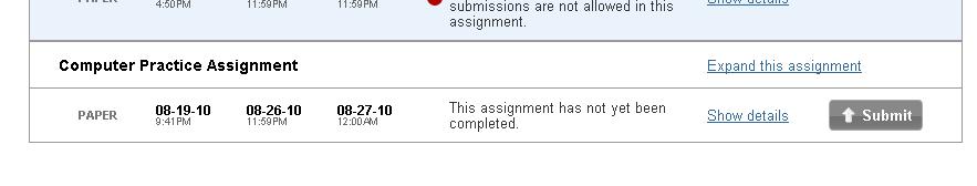+ Submitting an Assignment You will see a list of assignments. Scroll through the list to find the correct one.
