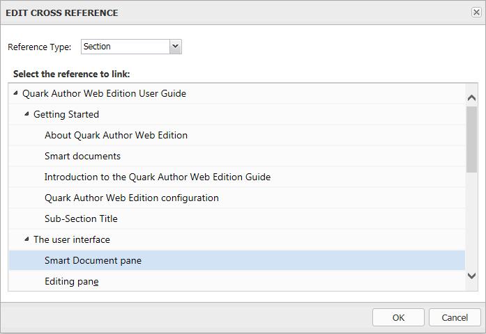 The Edit Cross Reference dialog box. 2 Choose the type of cross reference you want from the drop-down menu: Section, Table, Figure, Box, Region or Callout.